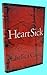 Rare Antique HEART SICK Chelsea Cain NOVEL 1st Edition SIGNED... by Chelsea Cain