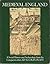 Medieval England : A Social History and Archaeology from the Conquest to 1600 A. D.
