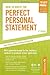 How to Write the Perfect Personal Statement: Write powerful essays for law, business, medical, or graduate school application (Peterson's Perfect Personal Statements) by Mark Alan Stewart (2009-07-30)