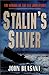 Stalin's Silver by John Beasant
