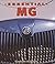 The Essential MG (Essential (Motorbooks International)) by Robson, Graham (2004) Hardcover