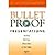 Bulletproof Presentations by Campbell, G. Michael [Career Press, 2008] (Paperback) [Paperback]
