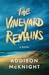 The Vineyard Remains by Addison McKnight