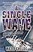Single Wave by Chiles, Webb (2002) Mass Market Paperback