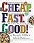 Cheap. Fast. Good! Paperback December 12, 2005