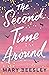 The Second Time Around