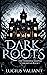 Dark Roots (The Thornhill V...