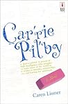 Carrie Pilby (Red Dress Ink Novels) by Caren Lissner (2003-06-03)