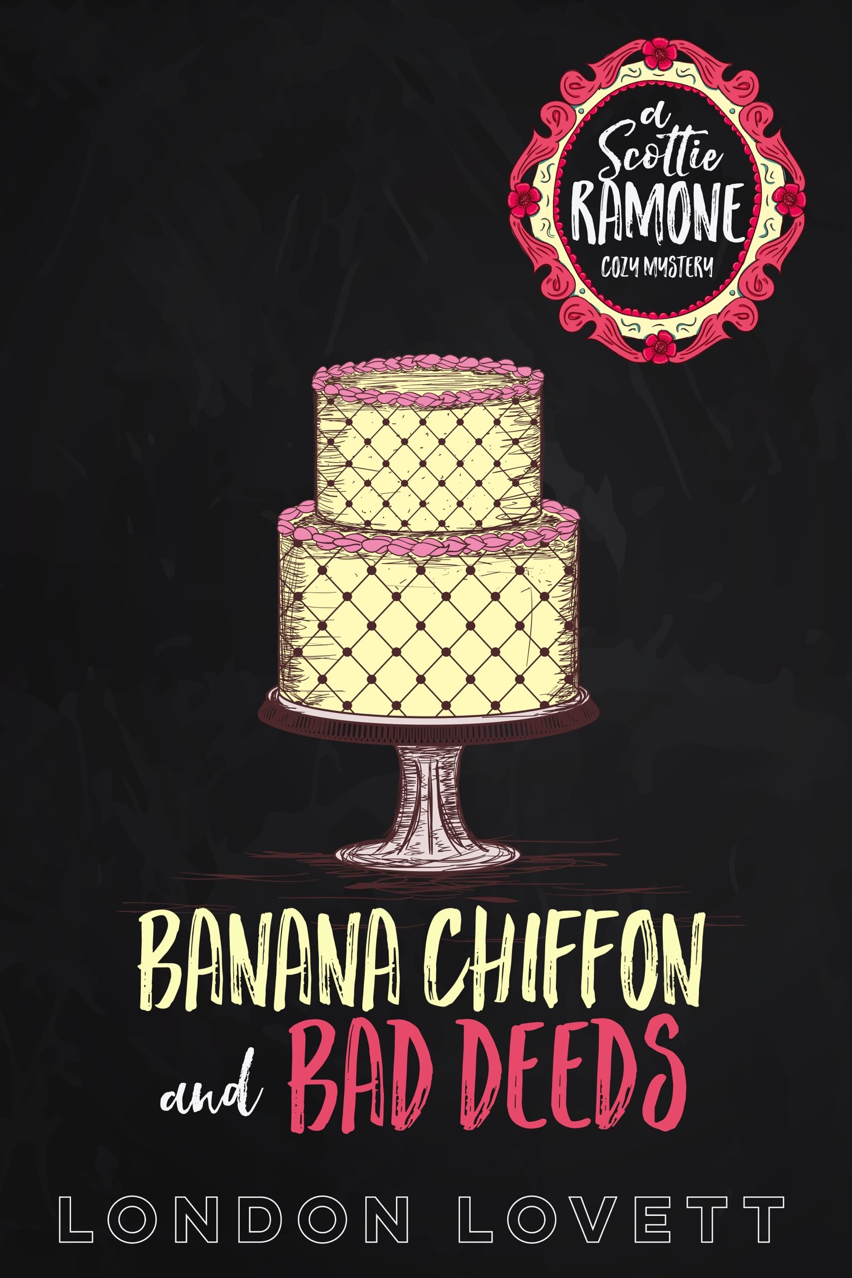 Banana Chiffon and Bad Deeds (Scottie Ramone)