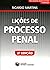 Lições de Processo Penal - ...