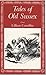 Tales of Old Sussex. Illus. by Don Osmond.