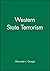 Western State Terrorism by Alexander L. George (1991-08-01)