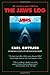 The Jaws Log (Newmarket Insider Filmbooks) by Carl Gottlieb (14-Jun-2010) Paperback