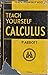 Teach yourself calculus