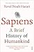 Sapiens: A Brief History of Humankind