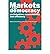 [ Markets and Democracy: Pa...