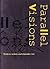 Parallel Visions by M. Tuchman (1998-12-31)