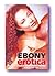 Ebony Erotica