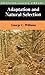 Adaptation and Natural Selection: A Critique of Some Current Evolutionary Thought (Princeton Science Library) by George C. Williams (1996-06-02)