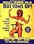 Bottoms Up! by Vedral, Joyce L. (1993) Paperback