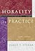 By : Morality in Practice With Infotrac Sixth (6th) Edition
