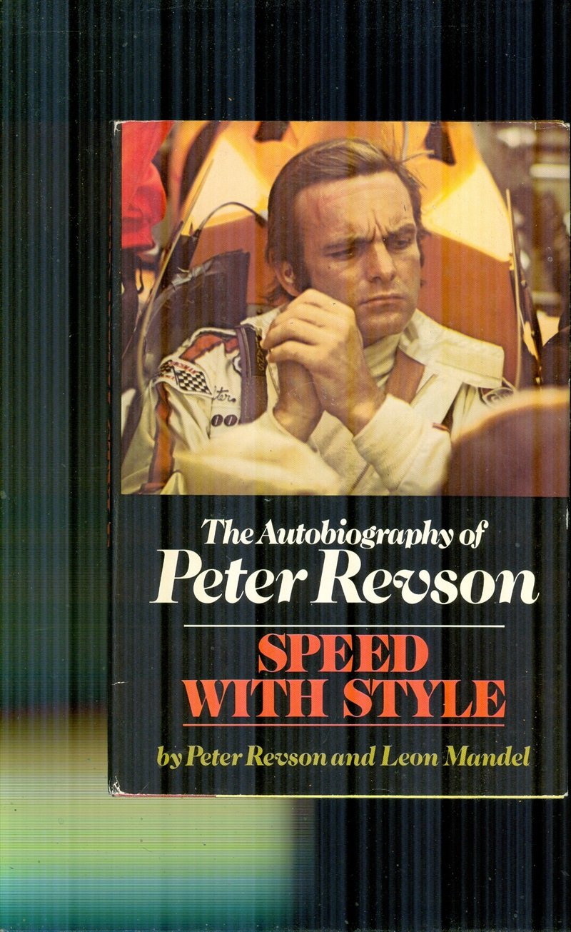 Speed with Style: The Autobiography of Peter Revson (Hardcover)