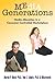 [(Media Generations: Media Allocation in a Consumer-Controlled Marketplace )] [Author: Martin P Block Ph D] [Feb-2009]