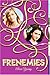 Frenemies by Alexa Young (2008-05-05)