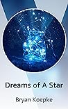 Dreams of A Star
