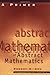 A Primer of Abstract Mathematics (Classroom Resource Materials) by Robert B. Ash (1998-07-03)