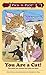You Are a Cat! (Pick-A-Plot!) by Sherwin Tjia (October 21, 2011) Paperback