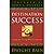 Destination Success: A Map for Living Out Your Dreams (Paperback)