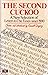 Second Cuckoo: Further Selection of Witty, Amusing and Memorable Letters to "The Times": New Selection of Letters to "The Times"