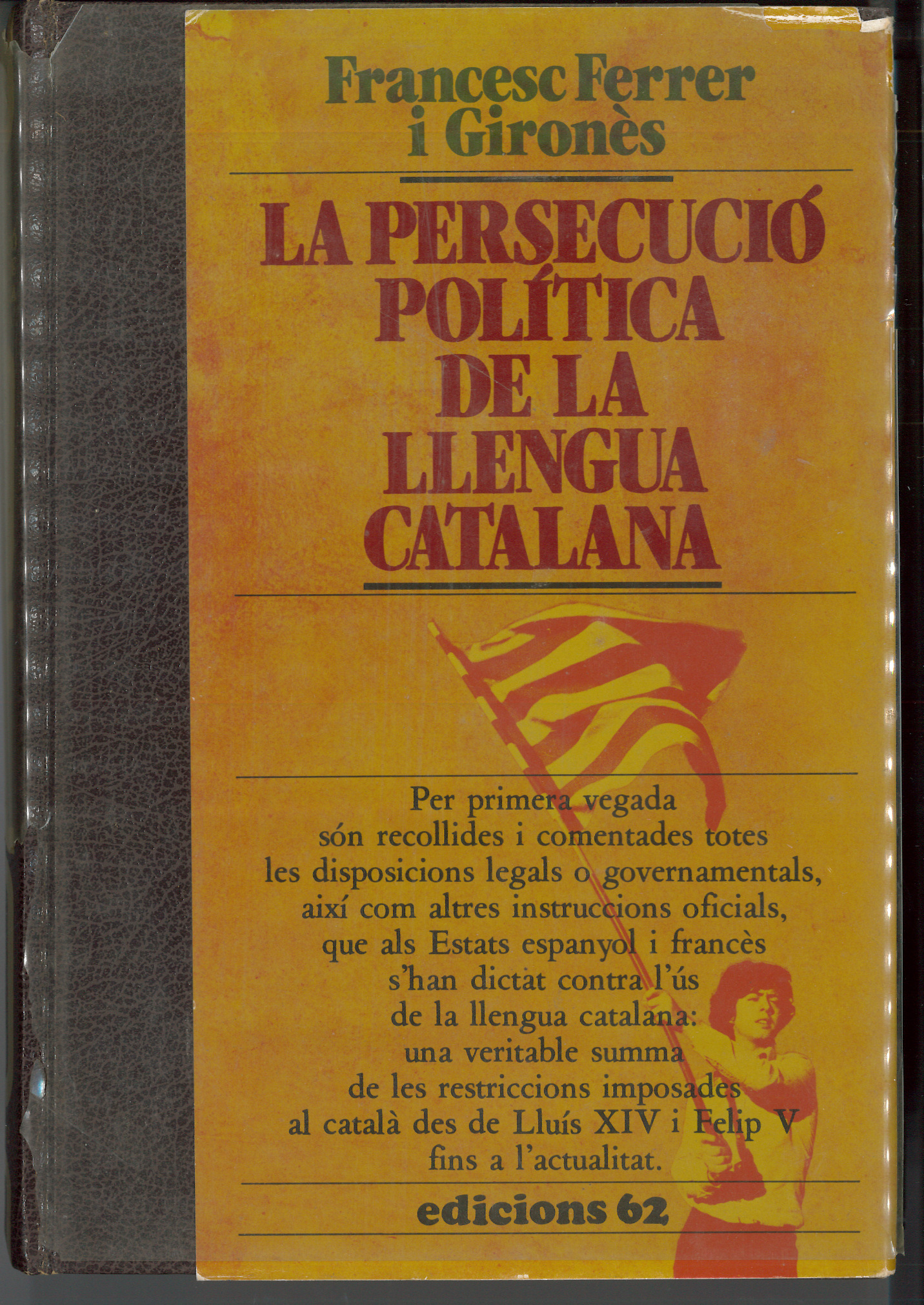 La persecució política de la llengua catalana