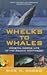 Whelks to Whales