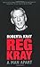 Reg Kray: A Man Apart by Roberta Kray (4-Jul-2003) Paperback