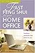 Fast Feng Shui for Your Home Office: Creating a Workspace That Works for You by Stephanie Roberts (2006-12-08)