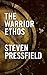 The Warrior Ethos