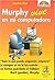 Murphy Vive En Mi Computadora (Spanish Edition)
