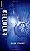 Cellular (Orca Soundings) by Schwartz, Ellen (2010) Paperback