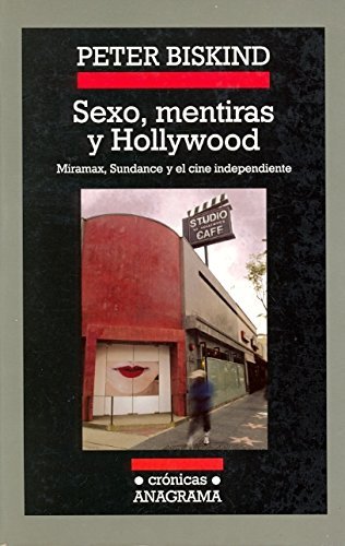 Sexo, mentiras, y Hollywood (Paperback)