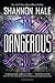 Dangerous