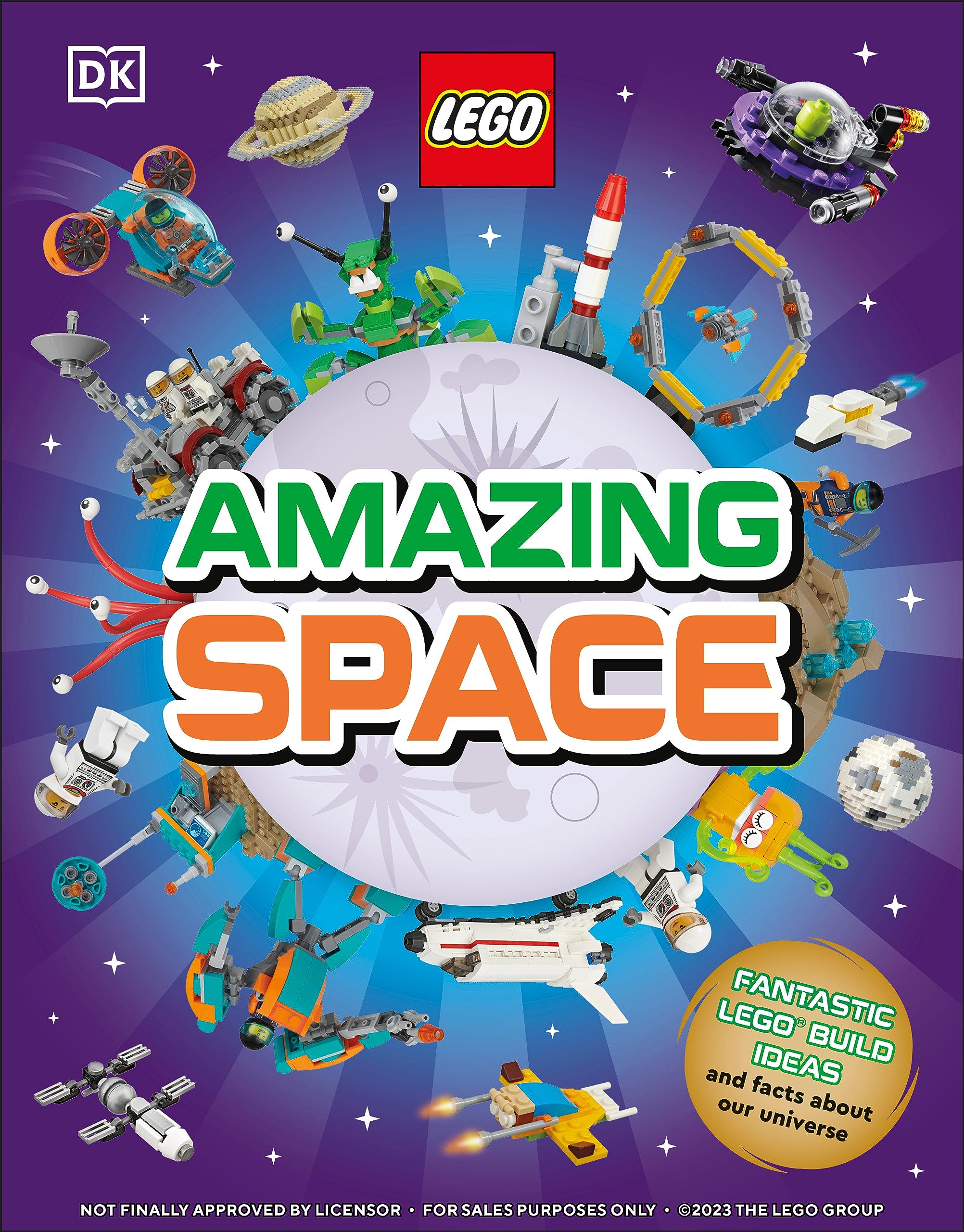 LEGO Amazing Space: Fantastic Building Ideas and Facts About Our Amazing Universe (Dk Lego)