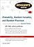 Schaum's Outline of Probability, Random Variables, and Random Processes 2nd (second) edition Text Only