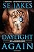 Daylight Again
