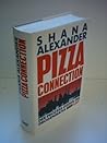 The Pizza Connection by Shana Alexander