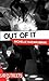 Out of It (Lorimer SideStreets) by Michelle Kadarusman (2015-03-01)