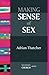 Making Sense of Sex (Modern...