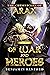 Of War and Heroes
