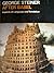 After Babel: Aspects of Language and Translation